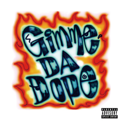 Gimme Da Dope Front Cover