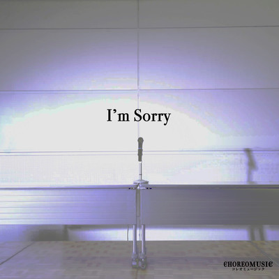 I'm Sorry (feat. WHITE JAM)のジャケット写真