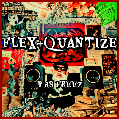 B AS FREEZ-FLEX&QUANTIZEのジャケット写真