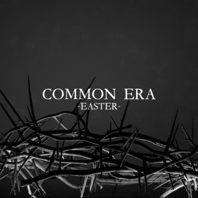 COMMON ERA -EASTER- Front Cover
