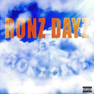 RONZ DAYZ Front Cover