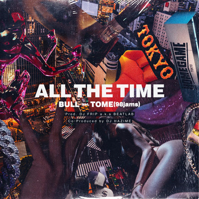 ALL THE TIME (feat. TOME)のジャケット写真
