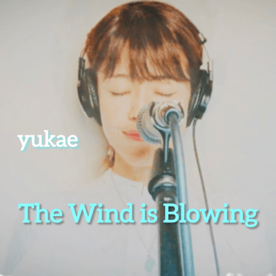 The Wind is Blowing (feat. yukae) Front Cover
