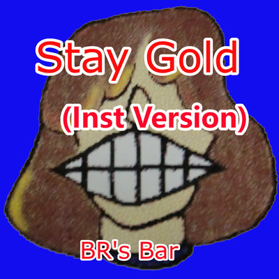 Stay Gold (Instrumental) Front Cover
