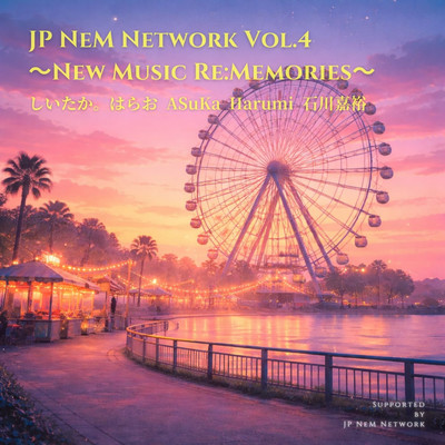 JP NeM Network Vol.4 ~New Music Re:Memories~ Front Cover