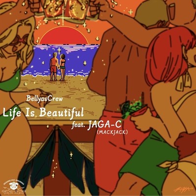 Life Is Beautiful (feat. JAGA-C)のジャケット写真