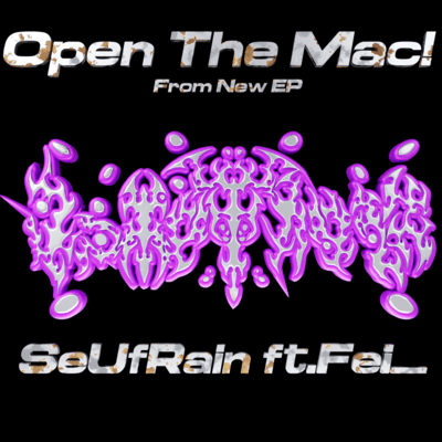 Open The Mac! (feat. Fei_) Front Cover
