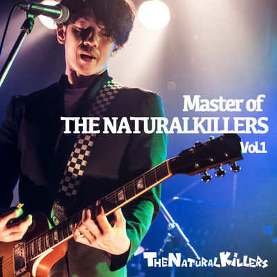 Master of THE NATURALKILLERS Vol.1 Front Cover