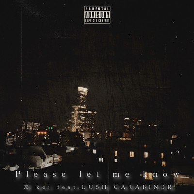 Please let me know (feat. LUSH CARABINER) Front Cover
