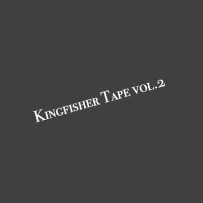 Kingfisher Tape Vol.2 Front Cover