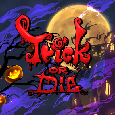 Trick or Die Front Cover