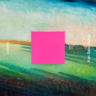 Lullaby (Kan Sano Remix) Front Cover