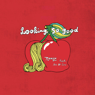 Lookin' So Good (Remixes) Front Cover