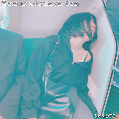 Melancholic Seventeen Front Cover