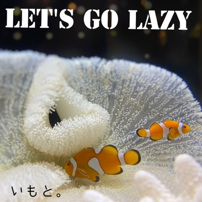 Let's Go Lazy Front Cover