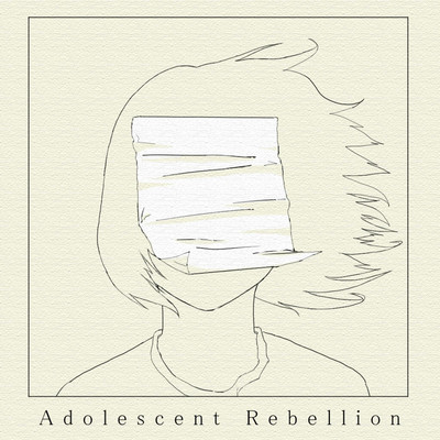 Adolescent Rebellion Front Cover