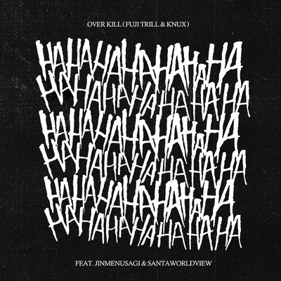 HAHAHAHA (feat. Jinmenusagi & SANTAWORLDVIEW) Front Cover