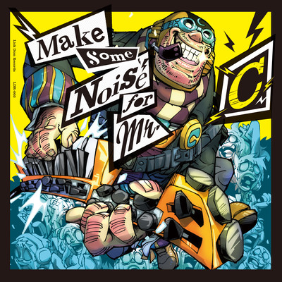 Make Some Noise for Mr.C Front Cover