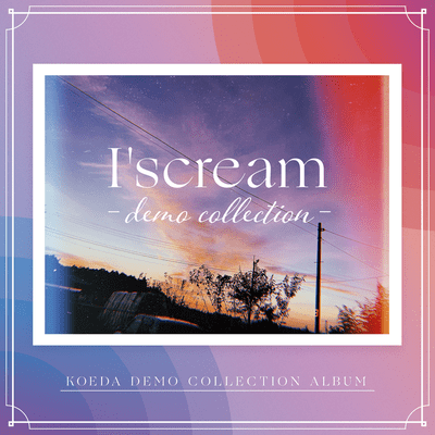 I'scream demo collectionのジャケット写真