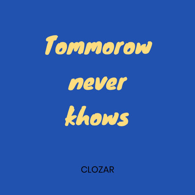 Tommorow never khows Front Cover