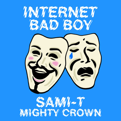 Internet Bad Boyのジャケット写真