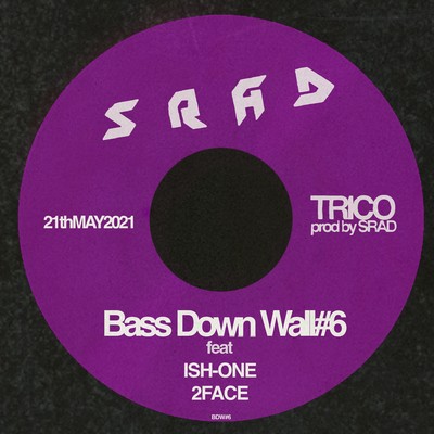 Bass Down Wall#6のジャケット写真