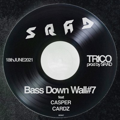 Bass Down Wall#7 Front Cover