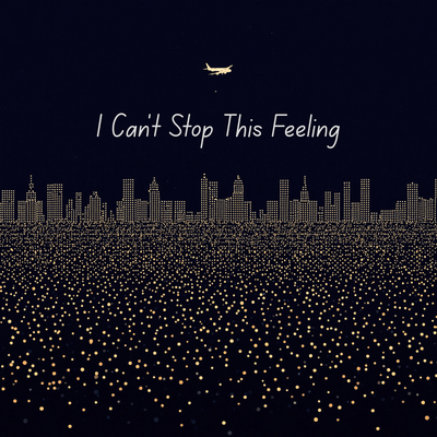 I Can't Stop This Feeling Front Cover