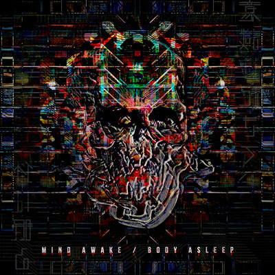Mind Awake / Body Asleep Front Cover