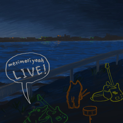 merimeriyeah LIVE! (Live at Shinjuku Nine Spices 25th June 2020) Front Cover