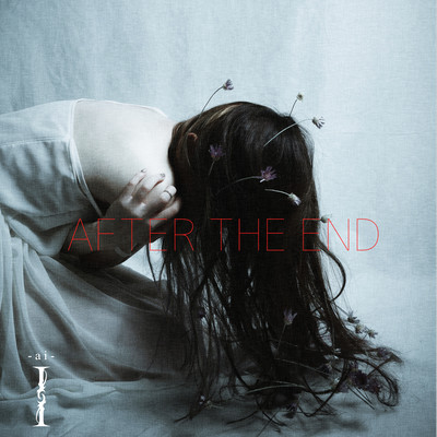 AFTER THE ENDのジャケット写真