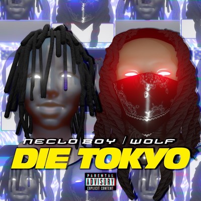DIE TOKYO (feat. Wolf) Front Cover
