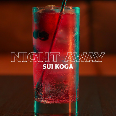 NIGHT AWAYのジャケット写真
