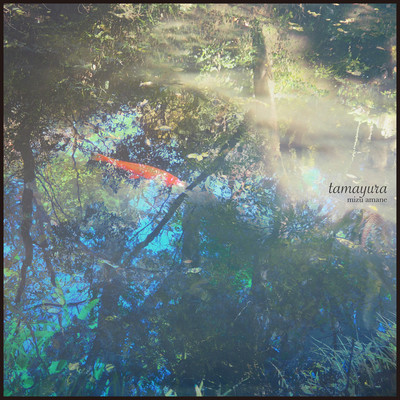 tamayura (feat. Anoice, films, Takahiro Kido & Yuki Murata) Front Cover