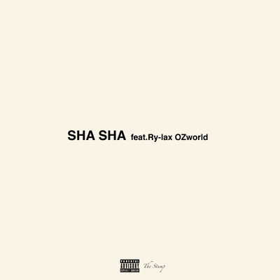 SHA SHA (feat. Ry-lax & OZworld) Front Cover