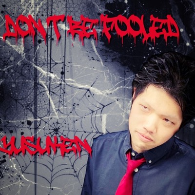 Don't be fooledのジャケット写真