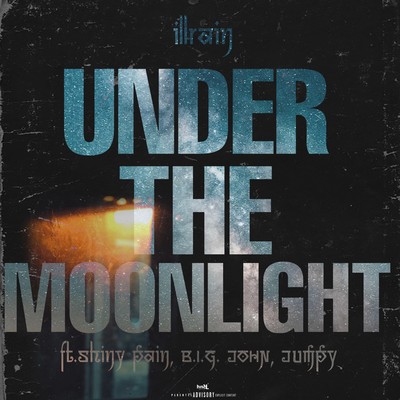 UNDER THE MOONLIGHT (feat. Shiny pain, B.I.G. JOHN & jumpy)のジャケット写真