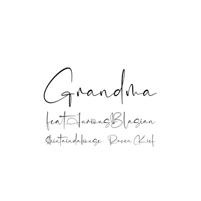 Grandma (feat. JuriousBlasian) Front Cover