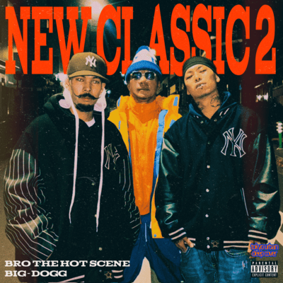 NEW CLASSIC 2 (feat. Big-Dogg) Front Cover