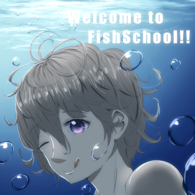 Welcome to FishSchool!! Front Cover