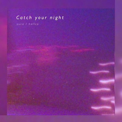 Catch your night Front Cover