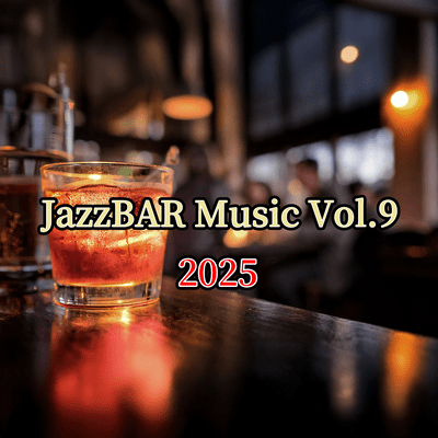 JAZZ BAR Music 2025 Vol.9 Front Cover