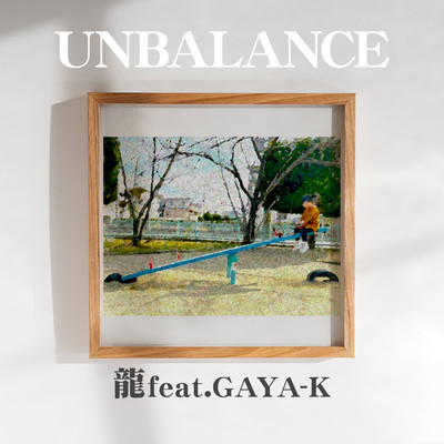UNBALANCE (feat. GAYA-K) Front Cover