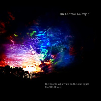 The People Who Walk On the Star Lights (MaZDA Remix) Front Cover