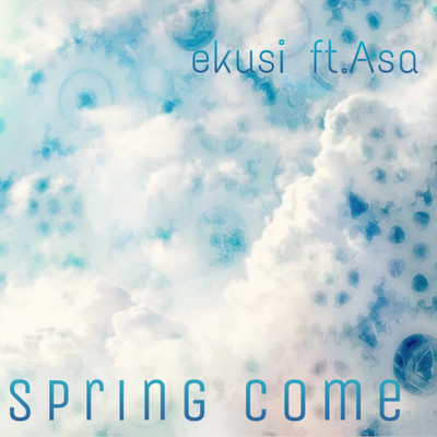 spring come (feat. Asa) Front Cover