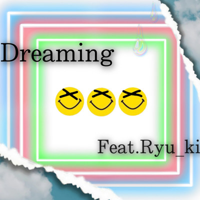 Dreaming (feat. Ryu_ki) Front Cover