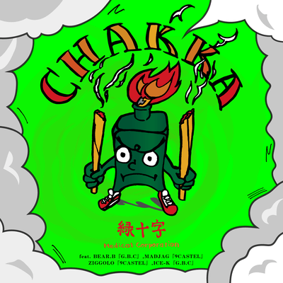 CHAKKA (feat. BEAR.B, ICE-K, MADJAG & ZIGGOLO) Front Cover
