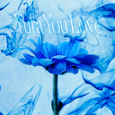 Yura You Love Front Cover