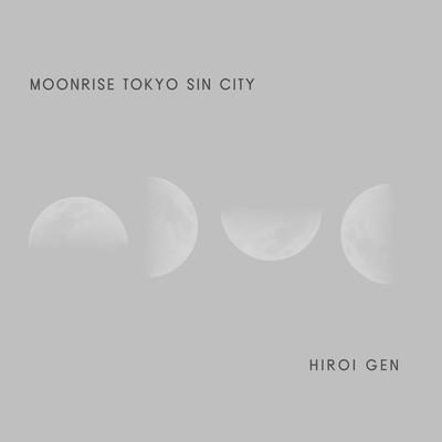MOONRISE TOKYO SIN CITY Front Cover