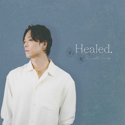 Healed.のジャケット写真